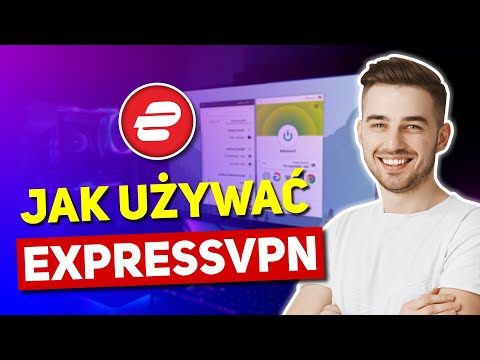 Jak używać Expressvpn w 2022 🔥 Jedyny tutorial do ExpressVPN, jakiego będziesz potrzebować