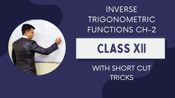 INVERSE TRIGO | CH-2 | CLASS XII | MCQ