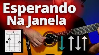 Video thumbnail of "Como Tocar Esperando Na Janela No Violão, Gilberto Gil (Simplificada)"
