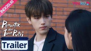 Trailer Ep15 Li Xun Bertemu Dengan Musuh Pacar Zhu Yun Kebingunganpemantik Dan Tuan Putri Youku