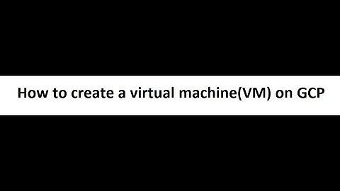 Part1 - How to Create VM on GCP to install oracle and informatica