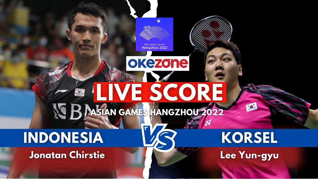 Live Score Bulu Tangkis Asian Games 2022 Jonatan Christie Vs Lee Yun-gyu