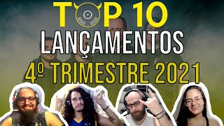 TOP 10 LANÇAMENTOS 4º TRIMESTRE DE 2021 | VNE Tapes