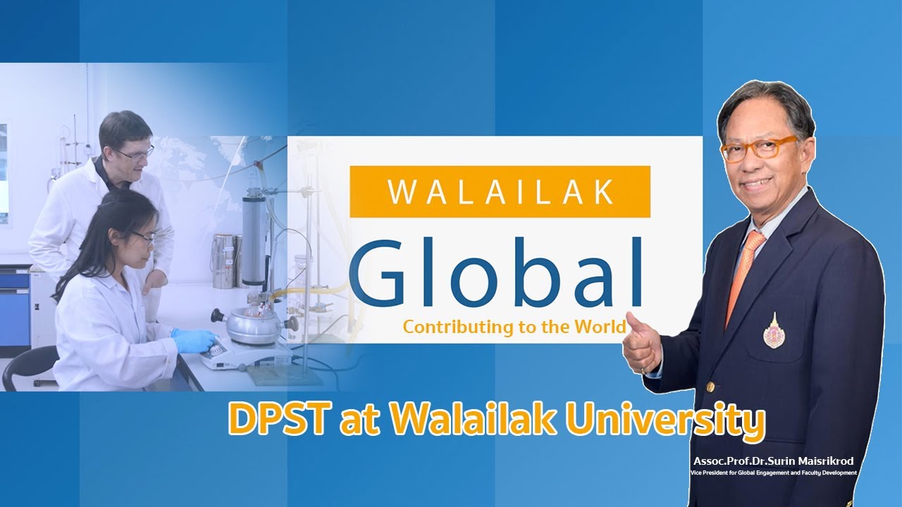 Walailak Global Contributing to the World: DPST at Walailak University