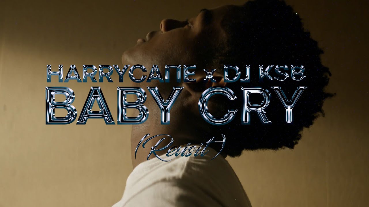 HarryCane x DJ KSB   Baby Cry Revisit