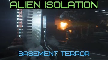 Alien Isolation Survivor Mode - Basement Terror