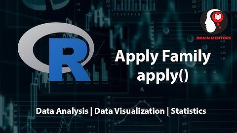 Apply Family | Using apply() function| Brain Mentors Pvt. Ltd.