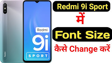 How to change font size in Redmi 9i Sport || Redmi 9i Sport me font size kaise change kare ||