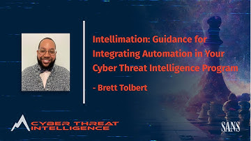 Intellimation: Guidance for Integrating Automation in Your Cyber Threat Intelligence Program