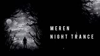 Meren - Night Trance