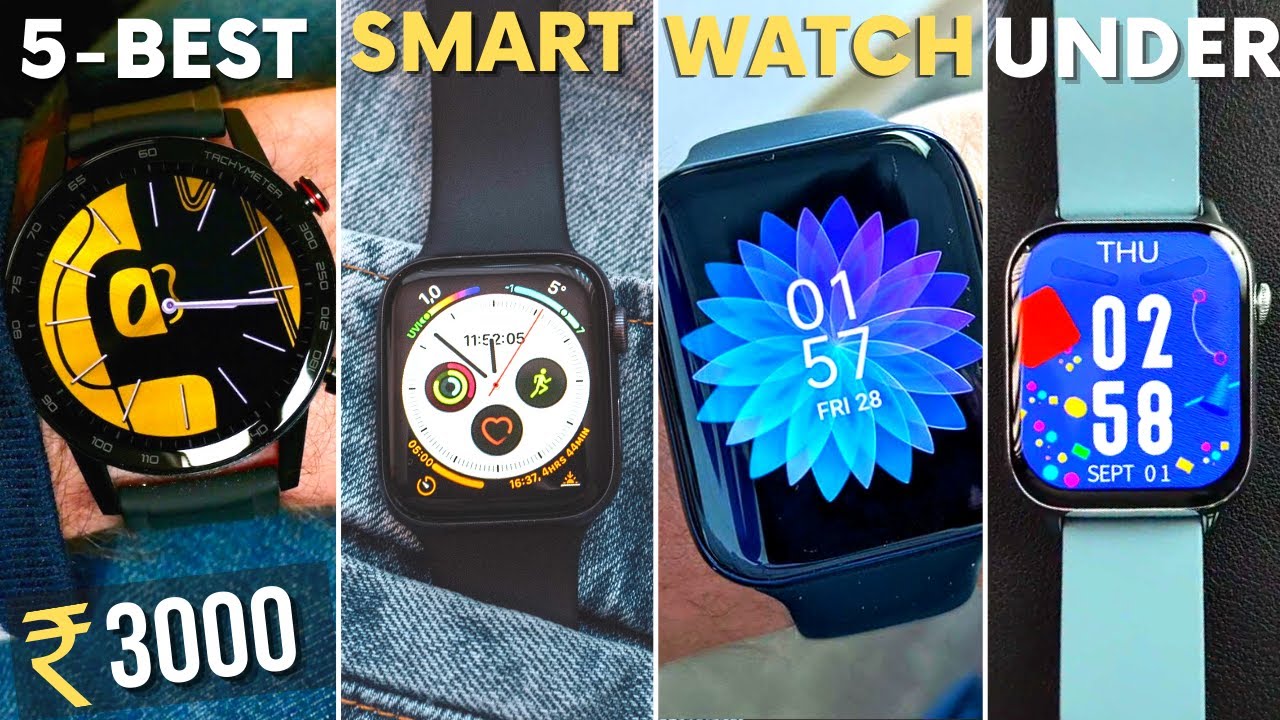Top 5 Best Smartwatch under 3000 in 2022 ⚡⚡ Best Smartwatch Under 3000