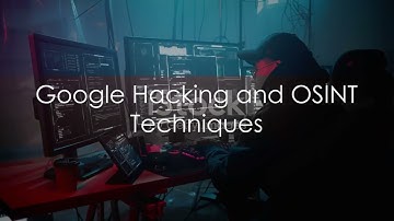 Information Gathering 1.Passive and Active Reconnaissance 2.Google Hacking and OSINT Techniques.
