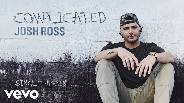 Josh Ross - Single Again (Official Audio)