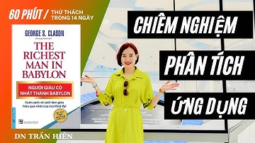 4- 7 CÁCH CHỮA TRỊ TÚI TIỀN TRỐNG RỖNG - P2 NGƯỜI GIÀU CÓ NHẤT THÀNH BABYLON
