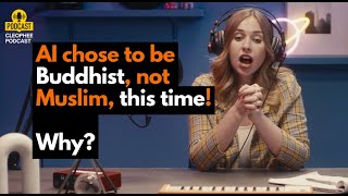 Why Did Ai Artificial Intelligence Choose Buddhism Over Islam?