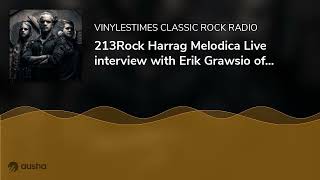 213Rock Harrag Melodica Live interview with Erik Grawsio of Manegarm 01 04 2022 New album Yngling...