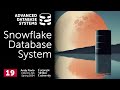 S2024 19  snowflake data warehouse internals cmu advanced database systems