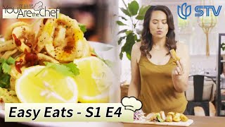 《#洋厨房 / You are the Chef》Easy Eats: Season 1 Episode 4 | 轻松美食【STV综合频道】FULL
