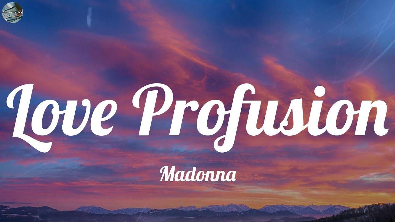 Guarda Madonna - Love Profusion (Lyrics) su YouTube Guarda Madonna - Love Profusion (Lyrics) su YouTube