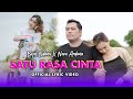 Bajol Ndanu X Nova Ardana - Satu Rasa Cinta (Official Lyric Video)