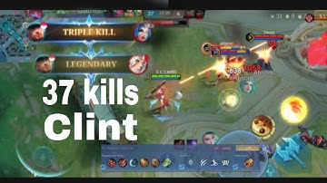 37 Kills Clint is Dominate the lobby. MLBB #mobilelegends #clint