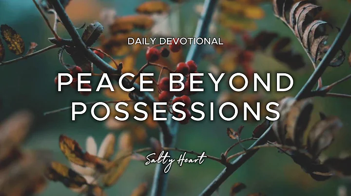Peace Beyond Possessions | Hebrews 13:5 | Daily Devotional & Prayer