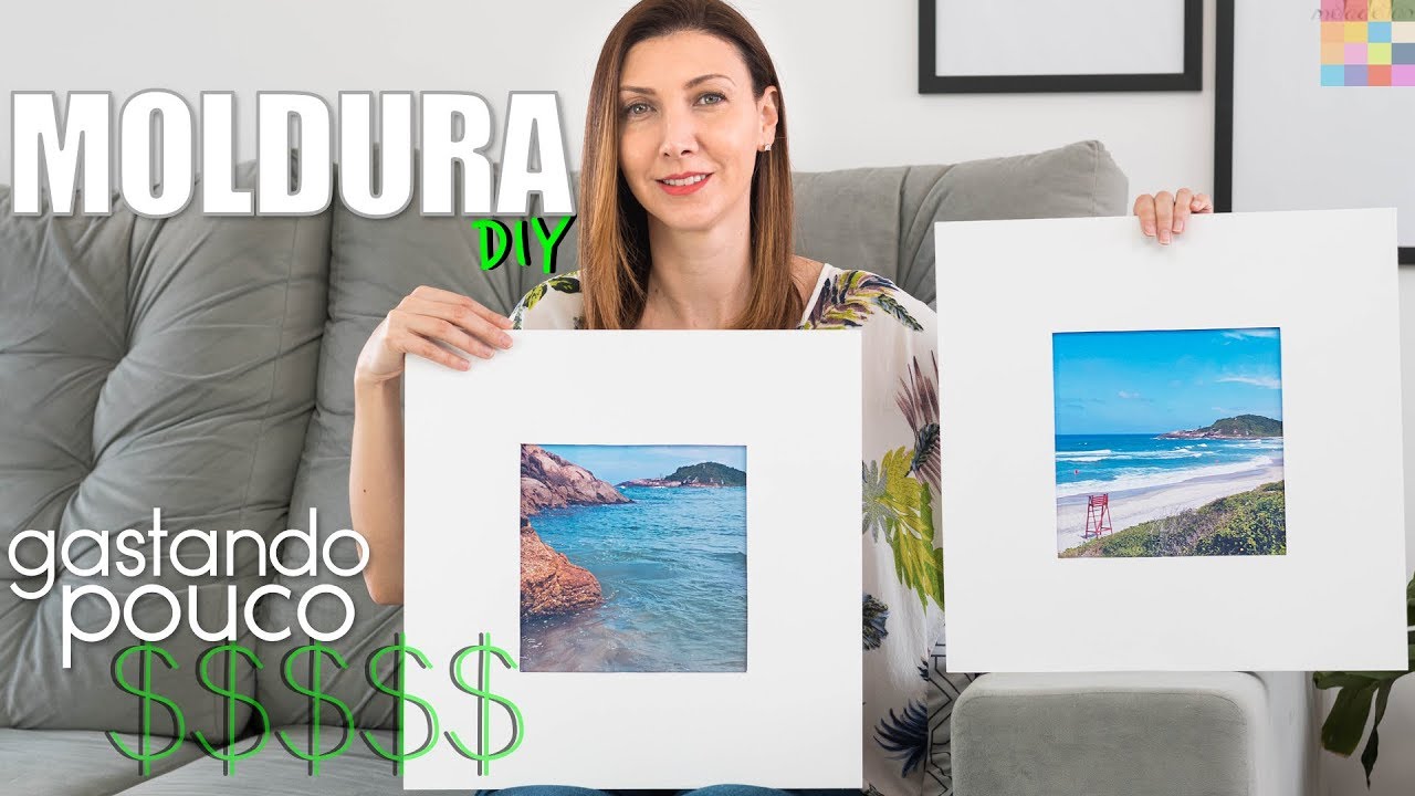 Moldura | Quadro - Faça Você Mesmo e Gastando Pouco