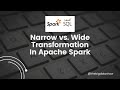 Narrow vs. Wide Transformation in Apache Spark | PySpark interview questions