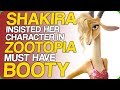 Shakira Insisted Her Character in Zootopia Must Have Booty