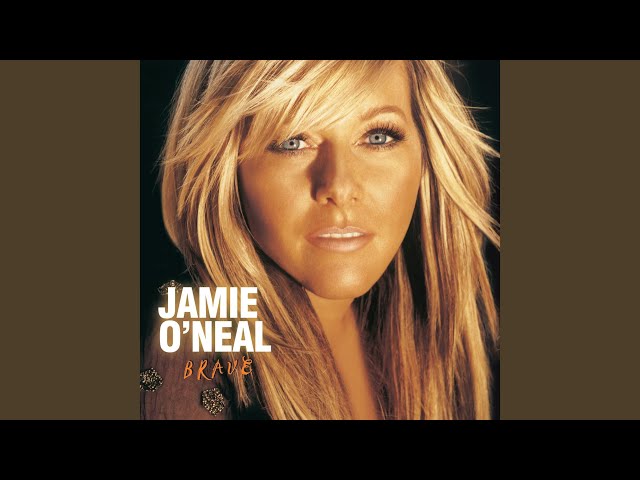 Jamie O'Neal - Brave