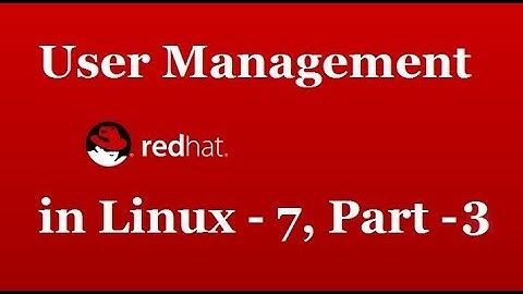 User Management in Linux, Part - 3, Video No - 33