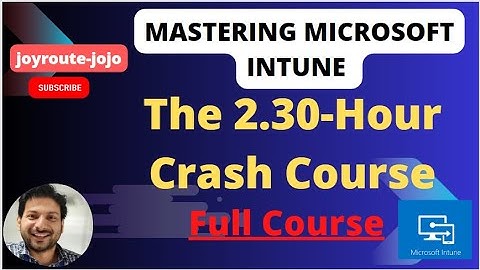 Microsoft Intune Full Training Course || Microsoft Intune From Zero to Hero |Intune Training
