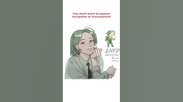 Why Each MBTI Type Dislikes Asking For Help (2/2)