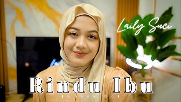 LAILY SUCI - RINDU IBU | GassaDe