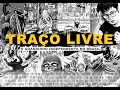 Traço Livre - Trailer