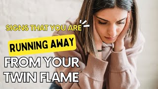 Download lagu What are the signs that you are running away from your twin flame?