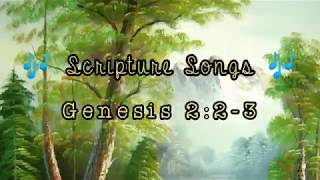 Video thumbnail of "Genesis 2:2-3 🎶Scripture Songs 🎶 with Vocals & Lyrics 🎵"