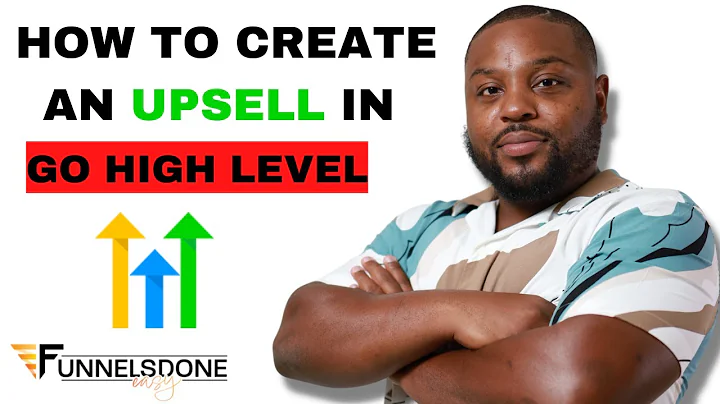 How To Create An Upsell In Go High Level That Prod...