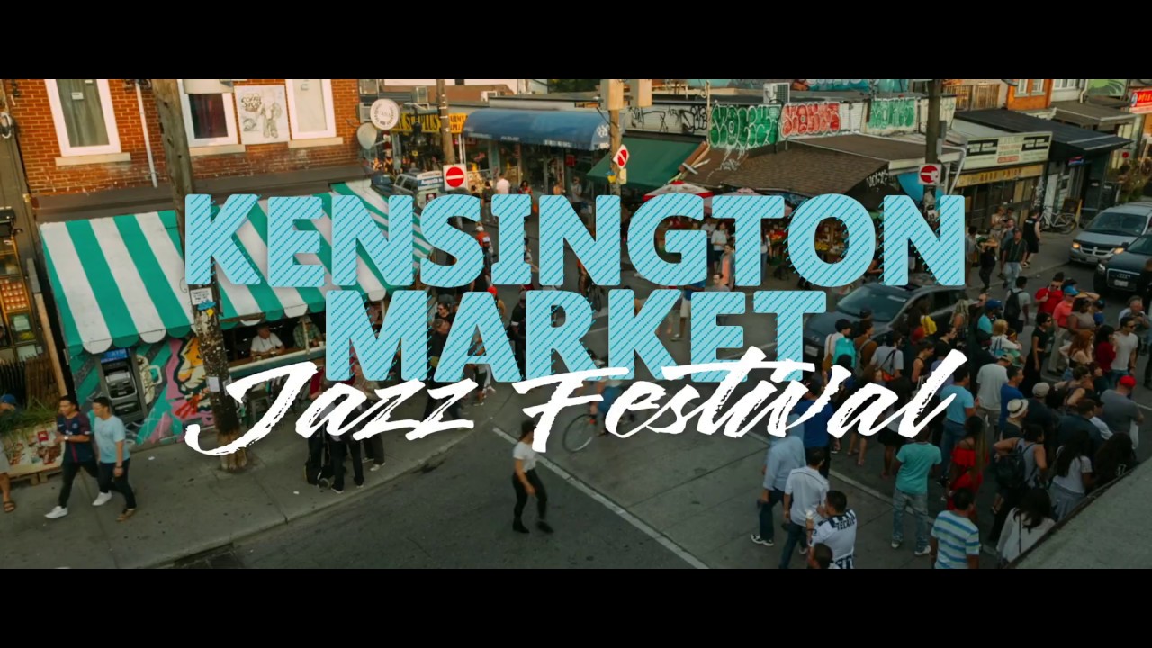 Kensington Market Jazz Festival YouTube