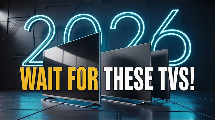 Top 5 TVs You Should Wait For in 2026 – Big Upgrades Coming!
