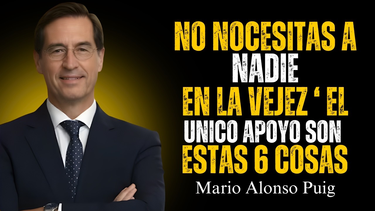 6 Cosas que ayudan a las personas mayores a vivir una vida tranquila y feliz | Mario Alonso Puig