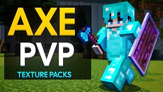 Top 5 BEST Axe PvP Texture Packs (1.21+)
