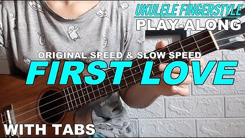#PETIKBARENG First Love - Nikka Costa (Play-Along with TABS) by Yohanna Liang