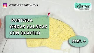 PUNTADA ONDAS CALADAS CON GRAFICO part 4    LUISINA TEJIDOS Y AMIGOS