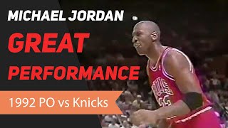 Michael Jordan 1992 Playoffs vs Knicks Great Performance  | MJ is Amazing!