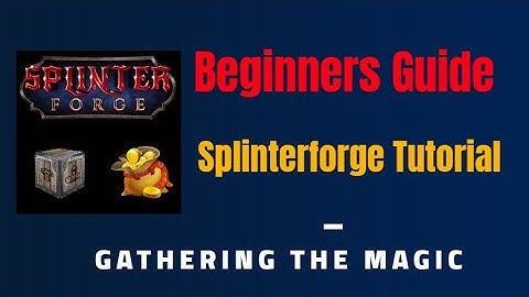 SplinterForge - How to get started and build your team.