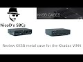 Review KKSB metal case for the Khadas VIM4