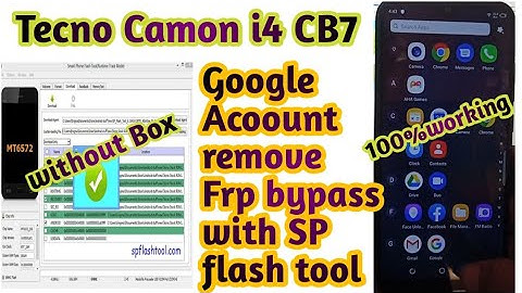 Tecno Camon i4 CB7 frp bypass Google Acoount remove with SP flash tool 100%working new method