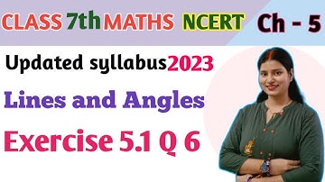 Q 6 , Ex 5.1 - Lines and Angles - Chapter 5 - Maths Class 7th NCERT | maths new syllabus 2023