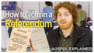 How to Vote in a Referendum | AUSPOL EXPLAINED